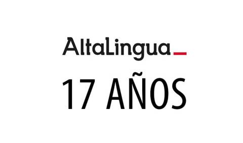 AltaLingua celebra su 17º aniversario consolidándose como una agencia de servicios lingüísticos integrales de referencia en España.